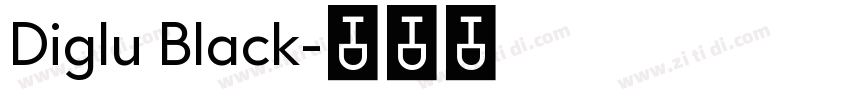 Diglu Black字体转换